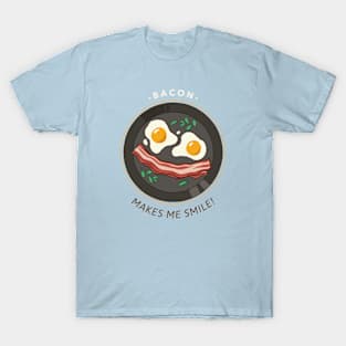 Bacon makes me smile - Bacon T-Shirt